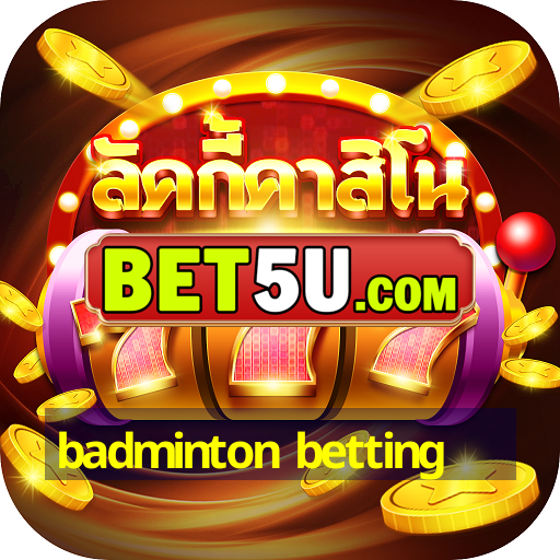 badminton betting